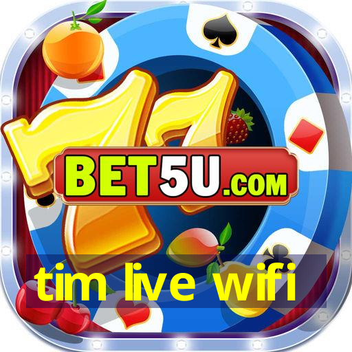 tim live wifi